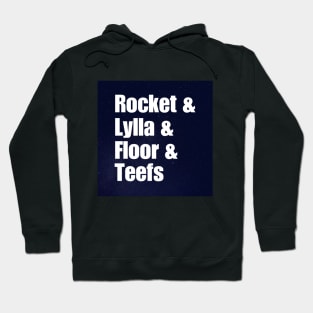 ROCKET & LYLLA & FLOOR & TEEFS Hoodie